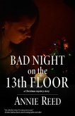 Bad Night on the 13th Floor (eBook, ePUB) Bad Night on the 13th Floor (eBook, ePUB)