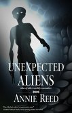 Unexpected Aliens (eBook, ePUB) Unexpected Aliens (eBook, ePUB)