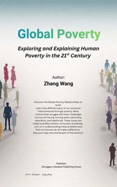 Cover Global Poverty: Exploring and Explaining Human Poverty in the 21st Century (eBook, ePUB)