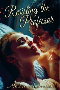 Cover Resisting the Professor (eBook, ePUB)