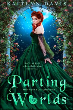 Cover Parting Worlds (Once Upon a Curse Book 4) (eBook, ePUB)