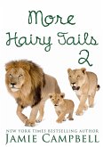 More Hairy Tails 2 (eBook, ePUB) More Hairy Tails 2 (eBook, ePUB)