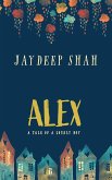 Alex: A Tale of a Lonely Boy (eBook, ePUB)