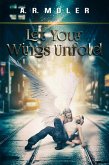 Let Your Wings Unfold (eBook, ePUB)
