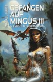Gefangen auf Mingus III (eBook, ePUB)