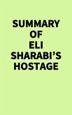 Summary of Eli Sharabi's Hostage (eBook, ePUB)