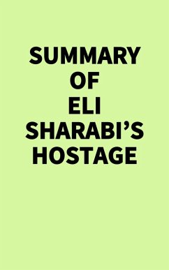Cover Summary of Eli Sharabi's Hostage (eBook, ePUB)