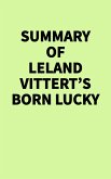 Summary of Leland Vittert's Born Lucky (eBook, ePUB)