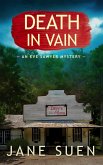 Death in Vain (Eve Sawyer Mystery, #6) (eBook, ePUB) Death in Vain (Eve Sawyer Mystery, #6) (eBook, ePUB)