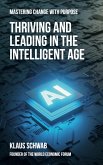 Thriving and Leading in the Intelligent Age (Intelligent Age Series, #0) (eBook, ePUB)