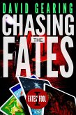 Chasing the Fates (eBook, ePUB)