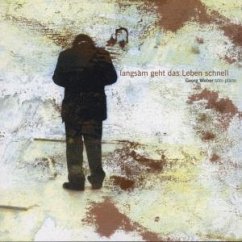 Cover Langsam Geht Das Leben Schnell