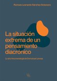 La situación extrema de un pensamiento diacrónico (eBook, ePUB)