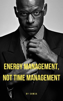 Cover Energy Management, Not Time Management (eBook, ePUB)