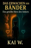 Das Erwachen der Bänder (eBook, ePUB)
