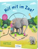 Dreh hin - Dreh her: Hilf mit im Zoo!   (Restauflage)