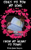 Odes To You My Love - From My Heart To Yours (eBook, ePUB)