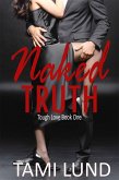 Naked Truth (Tough Love, #1) (eBook, ePUB)