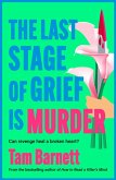 The Last Stage of Grief is Murder (eBook, ePUB)