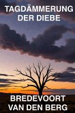 Tagdämmerung der Diebe (eBook, ePUB)