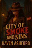City of smoke and sins (The Rainhaven Files, #1) (eBook, ePUB)