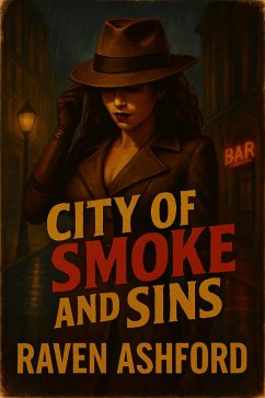 Cover City of smoke and sins (The Rainhaven Files, #1) (eBook, ePUB)