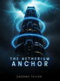 Aetherium Anchors (eBook, ePUB)