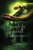Le Secret du Couvent (Glass and Steele série, #5) (eBook, ePUB)