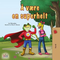 Cover Å være en superhelt (Norwegian Bedtime Collection) (eBook, ePUB)