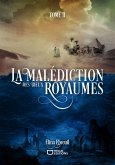 La Malédiction des Deux Royaumes - Tome II (eBook, ePUB)