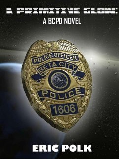 A Primitive Glow:A BCPD Novel (eBook, ePUB) - Polk, Eric