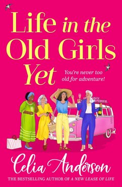 Life in the Old Girls Yet (eBook, ePUB) - Anderson, Celia