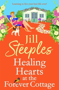Healing Hearts at The Forever Cottage (eBook, ePUB) - Steeples, Jill