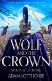 Wolf and the Crown (eBook, ePUB)