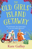 The Old Girls' Island Getaway (eBook, ePUB)