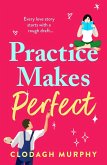 Practice Makes Perfect (eBook, ePUB)
