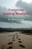 Footprints Leading Nowhere (eBook, ePUB) Footprints Leading Nowhere (eBook, ePUB)
