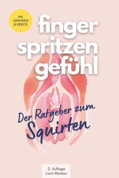 fingerspritzengefühl (eBook, ePUB) - Moreau, Liam