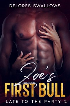 Cover Zoe's First Bull (Late to the Party, #2) (eBook, ePUB)