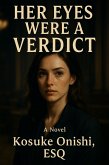 Her Eyes Were a Verdict (eBook, ePUB)