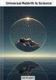 Universal Rebirth Is Science (eBook, ePUB)