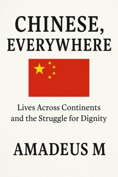 Chinese, Everywhere (eBook, ePUB) - M, Amadeus