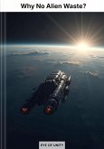 Why No Alien Waste? (eBook, ePUB)