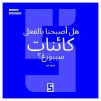Sommes-nous déjà des cyborgs ? (version arabe) (eBook, ePUB)