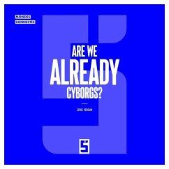 Are We Already Cyborgs ? (eBook, ePUB) - Verdun, Léwis
