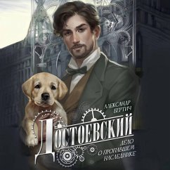 Dostoevskiy. Delo o propavshem naslednike (MP3-Download) - Bertich, Alexander