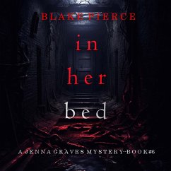 Cover In Her Bed (A Jenna Graves Suspense Thriller—Book 6) (MP3-Download)