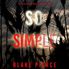 So Simple (A Faith Bold FBI Suspense Thriller—Book Eleven) (MP3-Download) - Pierce, Blake