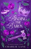 Binding the Baron (Alchemy of Desire, #1) (eBook, ePUB)