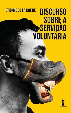 Cover Discurso sobre a servidão voluntária (Digital) (eBook, ePUB)